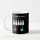 One Minllion Beers Are Calling Phone Screen Beer D Kaffeetasse (Links)