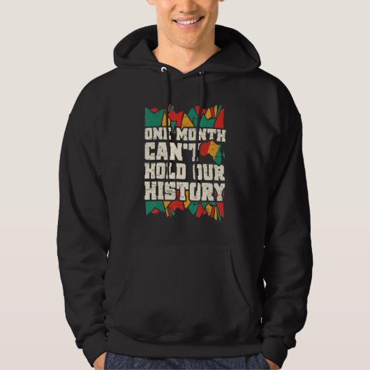 One Month Can't Hold Our History African Black His Hoodie (Vorderseite)