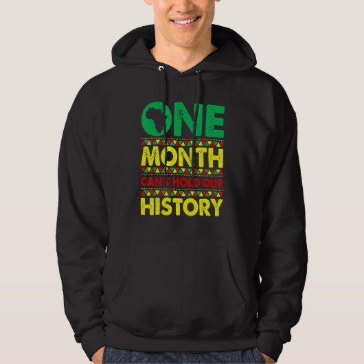 One Month Can't Hold Our History African Black His Hoodie (Vorderseite)