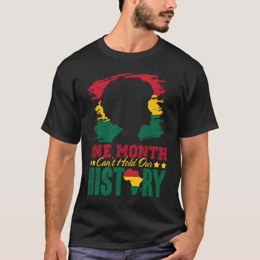 One Month Can't Hold Our History BHM Pride Afro Wo T-Shirt (Vorderseite)