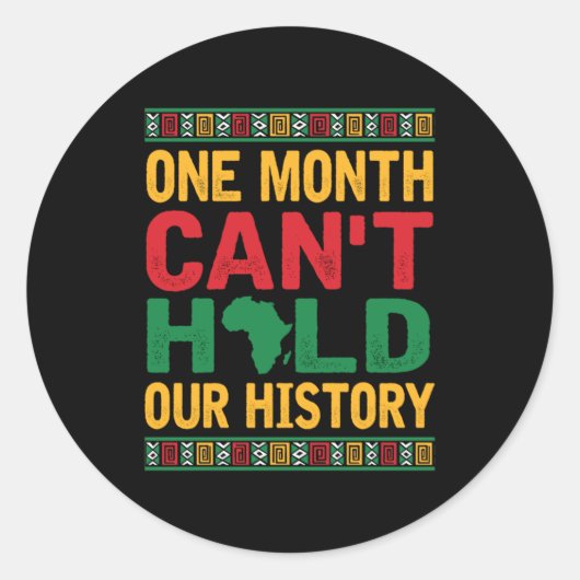 One Month Cant Hold Our History Black Pride Africa Runder Aufkleber (Vorderseite)