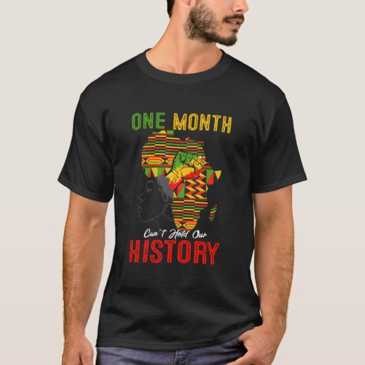One Month Can'T Hold Our History Junenth Fist Map T-Shirt (Vorderseite)