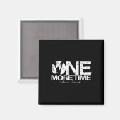 One More - Cheer Coach Zeit – Harte Arbeit Und Tra Magnet (Vorderseite/Rückseite)