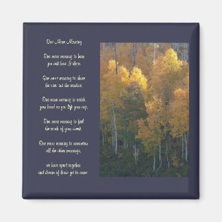 "One more morning" Liebe Gedicht Autumn Magnet