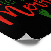 One More Reason To Be Merry Christmas Pregnant Ann Poster (Ecke)