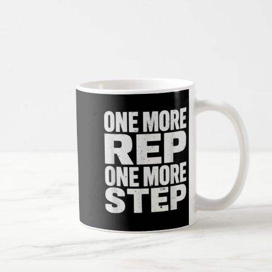 One More Rep One More Step Workout Fitness Motivat Kaffeetasse (Rechts)
