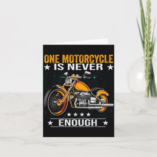 One Motorcycle Is Never Enough - Funny Biker Quote Karte (Vorderseite)