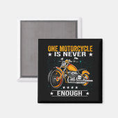 One Motorcycle Is Never Enough - Funny Biker Quote Magnet (Vorderseite/Rückseite)