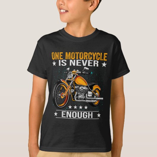 One Motorcycle Is Never Enough - Funny Biker Quote T-Shirt (Vorderseite)