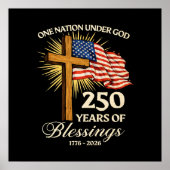 One Nation Under God  250 Years of Blessings Poster (Vorne)