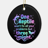 One reptile won't fix all your problems but three  keramik ornament (Links)