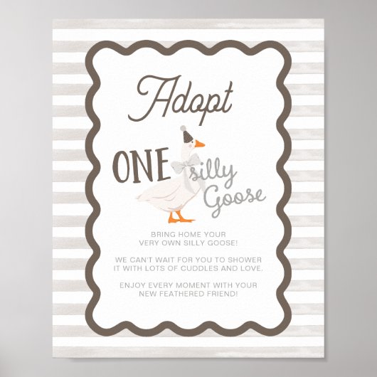 One Silly Goose Adoption Sign  Poster (Vorne)