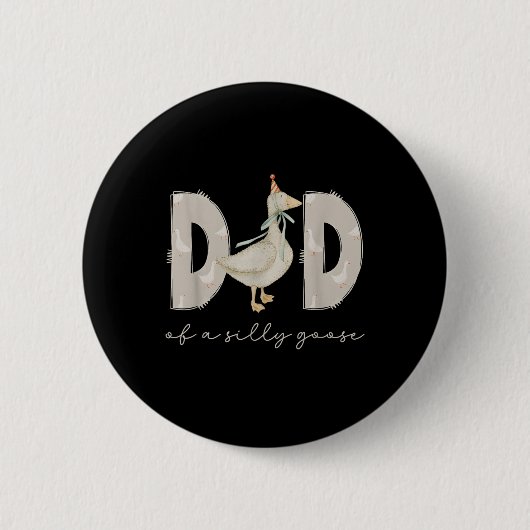 One Silly Goose Daddy 1st First Birthday Family 20 Button (Vorderseite)