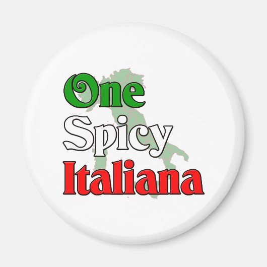 One Spicy Italiana Magnet (Vorne)