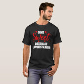 One Sweet Database Administrator Shirts Valentines (Vorne ganz)