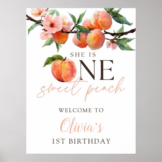 One Sweet Peach 1st Birthday Welcome Sign Poster (Vorne)