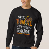 One Thankful 2nd Grade Teacher Turkey Fall Thanksg Sweatshirt (Vorderseite)
