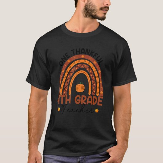 One Thankful 4th Grade Teacher Rainbow Thanksgivin T-Shirt (Vorderseite)