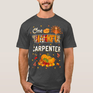 One Thankful Carpenter Fall Leaves Autumn Thanksgi T-Shirt