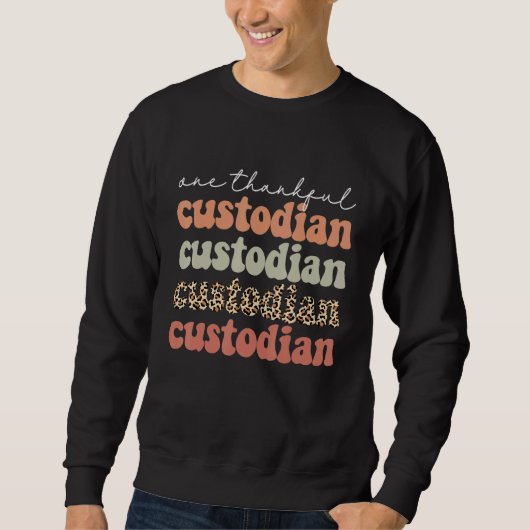 One Thankful Custodian Autumn Tree Fall Leaves Tha Sweatshirt (Vorderseite)