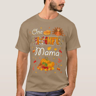 One Thankful Mama Fall Leaves Autumn Mother Thanks T-Shirt