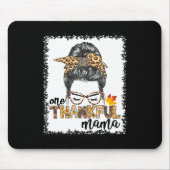 One Thankful Mama Fall Messy Bun Erntedank Wom Mousepad (Vorne)