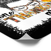 One Thankful Mama Fall Messy Bun Erntedank Wom Poster (Ecke)