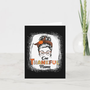 One Thankful Mama Messy Bun Fall Erntedank Blee Karte