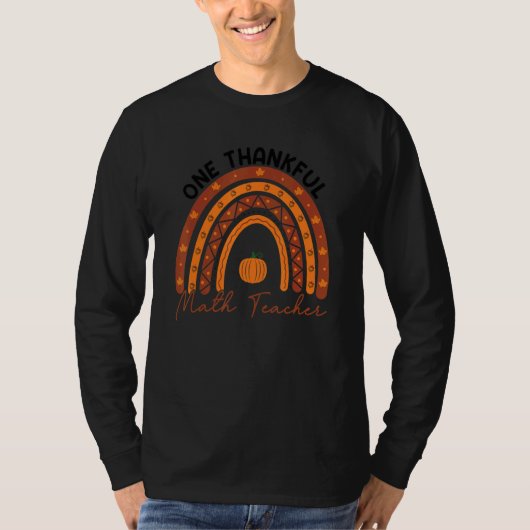 One Thankful Math Teacher Rainbow Fall Thanksgivin T-Shirt (Vorderseite)