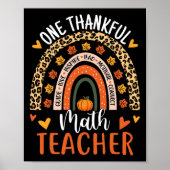 One Thankful Mathe Teacher Funny Erntedank Rainb Poster (Vorne)