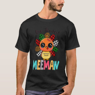 One Thankful Meemaw Türkei Familie Danksagungen 1 T-Shirt