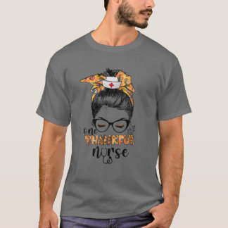 One Thankful Nurse Messy Bun Fall Nurse Leben Dank T-Shirt