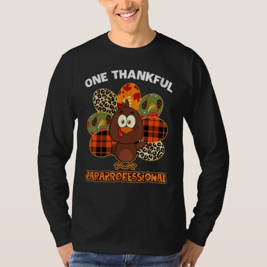 One Thankful Paraprofessional Turkey Fall Thanksgi T-Shirt (Vorderseite)