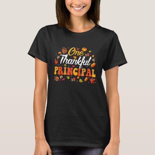 One Thankful Principal Fall Leaves Autumn Thanksgi T-Shirt (Vorderseite)