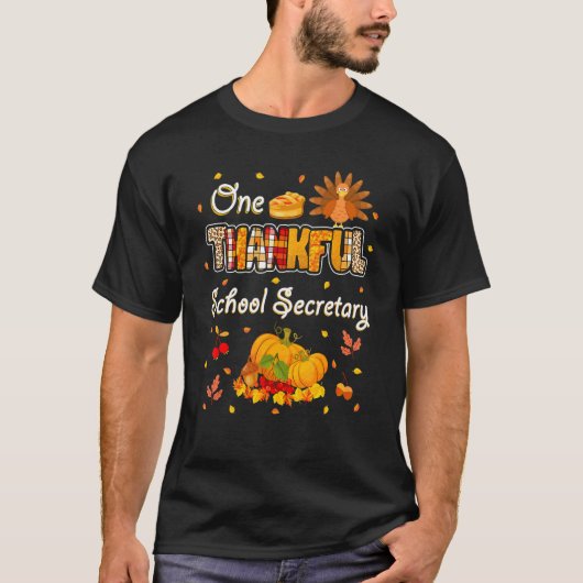 One Thankful School Secretary Fall Autumn Thanksgi T-Shirt (Vorderseite)