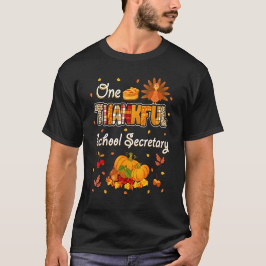 One Thankful School Secretary Fall Autumn Thanksgi T-Shirt (Vorderseite)