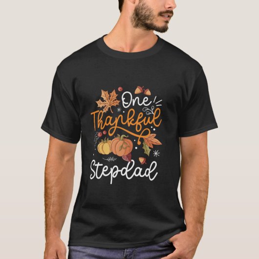 One Thankful Stepdad Happy Thaksgiving Pumpkin Fal T-Shirt (Vorderseite)
