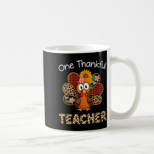 One Thankful Teacher Funny Cute Turkey Thanksgivin Kaffeetasse (Rechts)