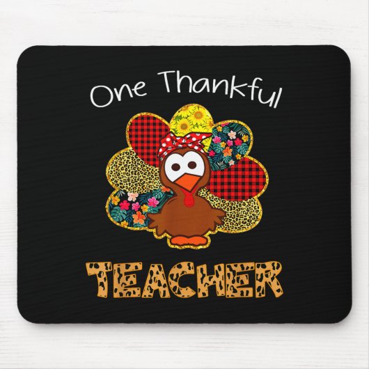 One Thankful Teacher Shirt Funny Cute Turkey Thank Mousepad (Vorne)