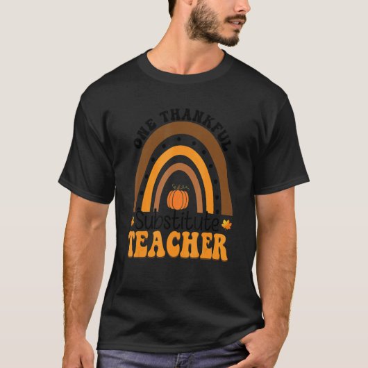 One Thankful Teacher Thanksgiving Substitute Teach T-Shirt (Vorderseite)