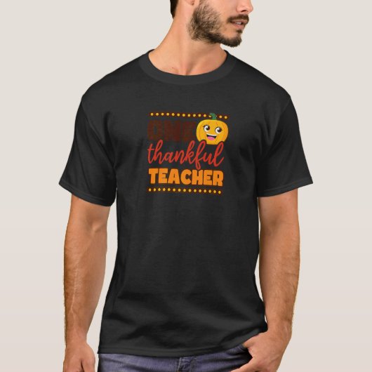 One Thankful Teacher Thanksgiving Teacher T-Shirt (Vorderseite)
