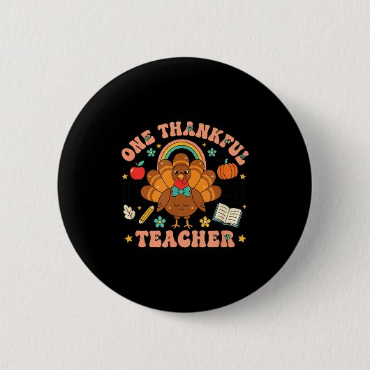 One Thankful Teacher Thanksgiving Turkey Cute Penc Button (Vorderseite)