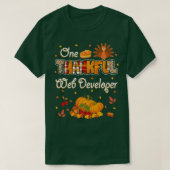 One Thankful Web Developer Fall Autumn Thanksgivin T-Shirt (Design vorne)