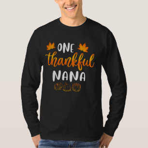 One Thankous Nana Fall Erntedank Herbstsonne m T-Shirt