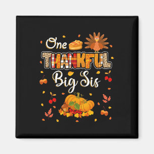 One Thanksgivi Big Sis Herbstlaubs Herbst Thanksgi Magnet