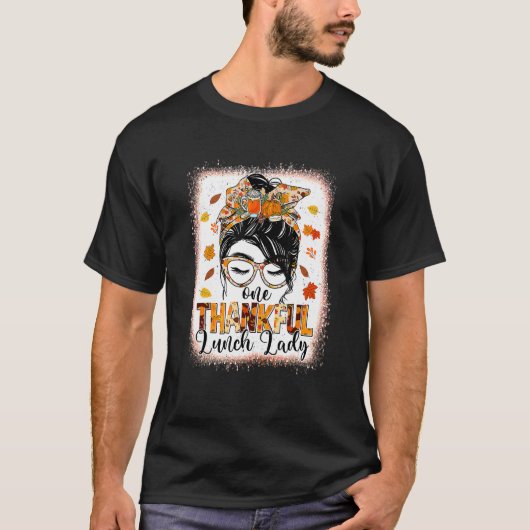 One Thanksgivin Lady Messy Bun Fall T-Shirt (Vorderseite)
