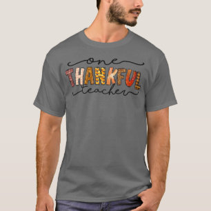 One Thanksgivin Lehrer Funny Fall Herbst Thanksgiv T-Shirt