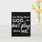 One Thing About God He Don't Play About Me Long Sl Karte (Gelbe Blume)