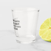 One Too Many - Shot Glass Schnapsglas (Rechts)