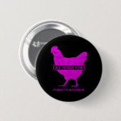 One Tough Chick Fibromyalgie Warrior - Bewusstsein Button (Vorne & Hinten)
